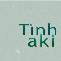 aki - Tình