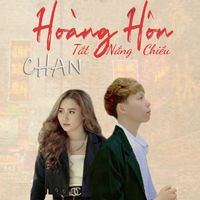 Chan - Hoàng Hôn Tắt Nắng Chiều