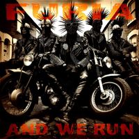 FURIA - And We Run (Explicit)