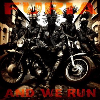 FURIA - And We Run (Explicit)
