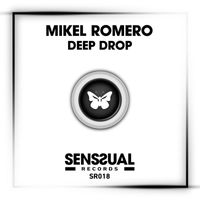 Mikel Romero - Deep Drop
