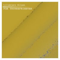 Lillebjørn Nilsen - For Trykkefriheten