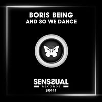 Boris Being - And so We Dance