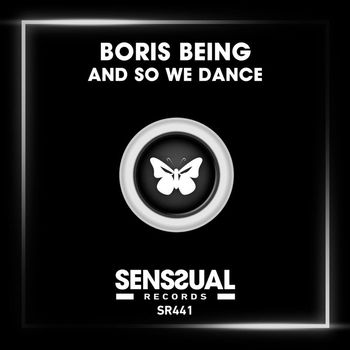 Boris Being - And so We Dance