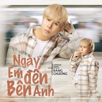 Winston - Ngày Em Đến Bên Anh