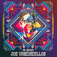 Joe Vasconcellos - Mágico (En Samba)