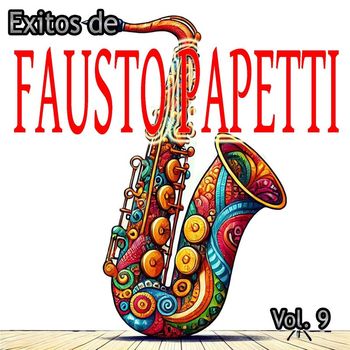 Fausto Papetti - Exitos de Fausto Papetti, Vol. 9