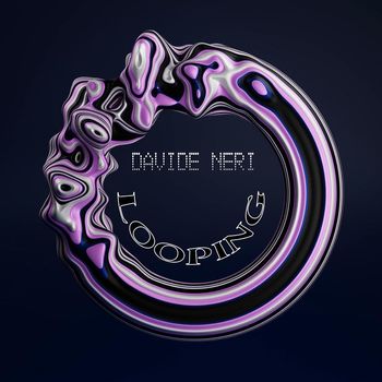 Davide Neri - Looping