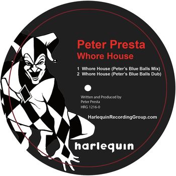 Peter Presta - Whore House (Explicit)