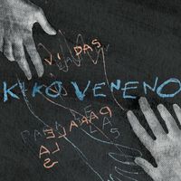 Kiko Veneno - Vidas Paralelas