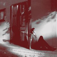 Rodrigo Vega - Acto Reflejo