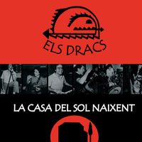 Els Dracs - La Casa del Sol Naixent