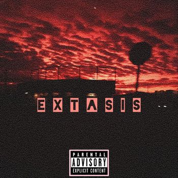Loyalty - Extasis (Explicit)