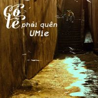 Umie - Có Lẽ Phải Quên