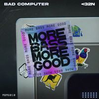 Bad Computer - <32n