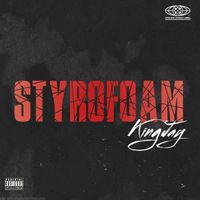 King Jay - Styrofoam (Explicit)