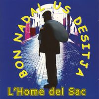 L'Home Del Sac - Bon Nadal Us Desitja