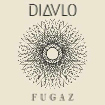 DIAVLO - Fugaz
