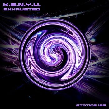 K.E.N.Y.U. - Exhausted