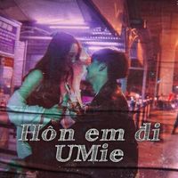 Umie - Hôn Em Đi