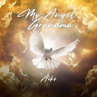 Aiko - My Angel Grandma