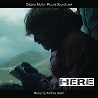 Andrea Grant - Here (Original Motion Picture Soundtrack)