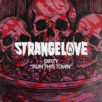 Dipzy - Run This Town