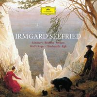 Irmgard Seefried, Erik Werba - Schubert, Brahms, Strauss, Wolf, Reger: Lieder; Hindemith: 3 Geistliche Motetten; Egk: Quattro canzoni