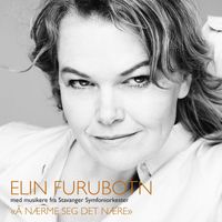 Elin Furubotn - Å nærme seg det nære