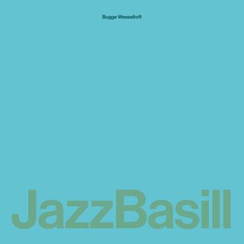 Bugge Wesseltoft - JazzBasill (Single edit)
