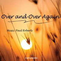 Paul Roberts - Over and Over Again