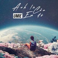Umie - Anh Là Của Em Đó