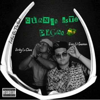 Jimby La Clave - Cuando Este Pegao (Explicit)