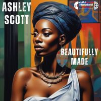 Ashley Scott - Beautifully Made