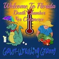 Gator-Wrestling Granny - Welcome to Florida Death Chamber For Commerce