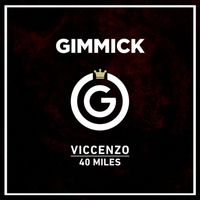 Viccenzo - 40 Miles