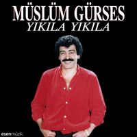 Müslüm Gürses - Yıkıla Yıkıla (LP Mastered)