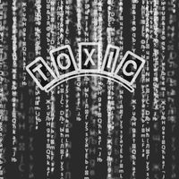 Zero Nine - Toxic (Explicit)