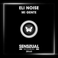 Eli Noise - Mi Gente
