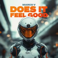 Marco V - Does It Feel Good (Explicit)