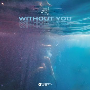 Æj - Without You