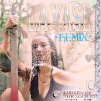 La Vase - Lurker Of The Loch (Remixes) (Explicit)
