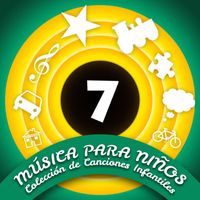 La Peque Banda - Música para Niños (Colección de Canciones Infantiles) (Volumen 7)