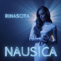 NAUSICA - RINASCITA