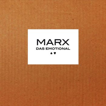 Marx - Das Emotional