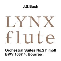 LYNX - J.S.バッハ: 管弦楽組曲 第2番 ロ短調 BWV1067: 第4曲 ブーレ (フルートアンサンブル版 高下二郎編曲) (Binaural)