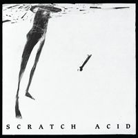 Scratch Acid - S/T EP (Remastered [Explicit])