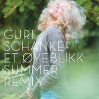 Guri Schanke - Et Øyeblikk (Summer Remix)