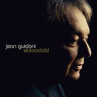 Jean Guidoni - Eldorado(s)