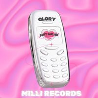 GLORY - DON´T CALL ME